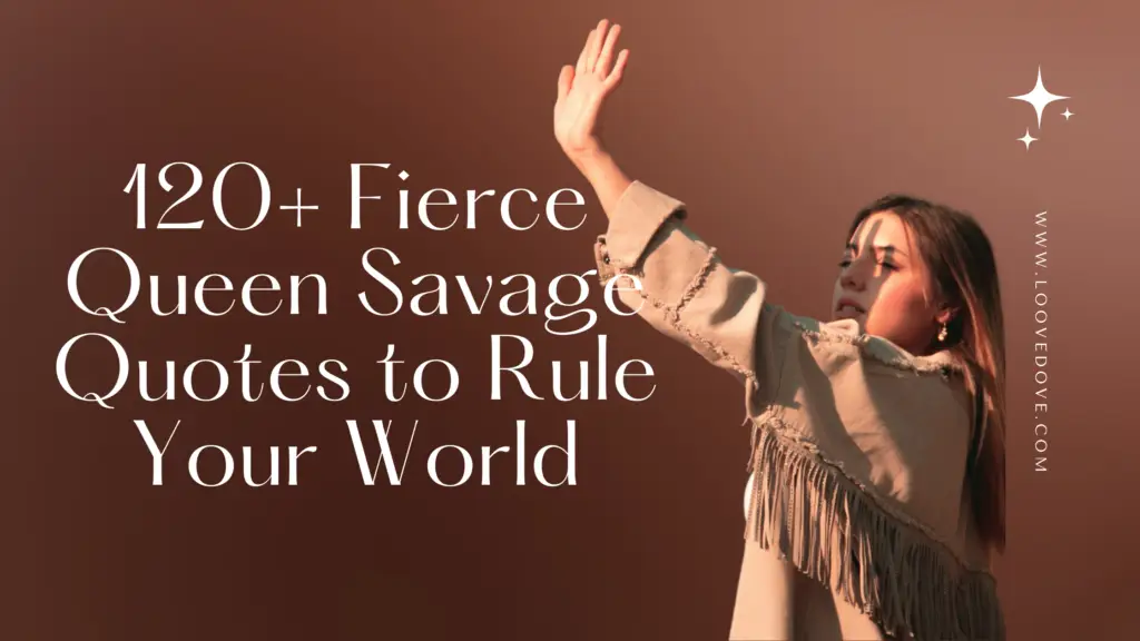 Fierce Queen Savage Quotes