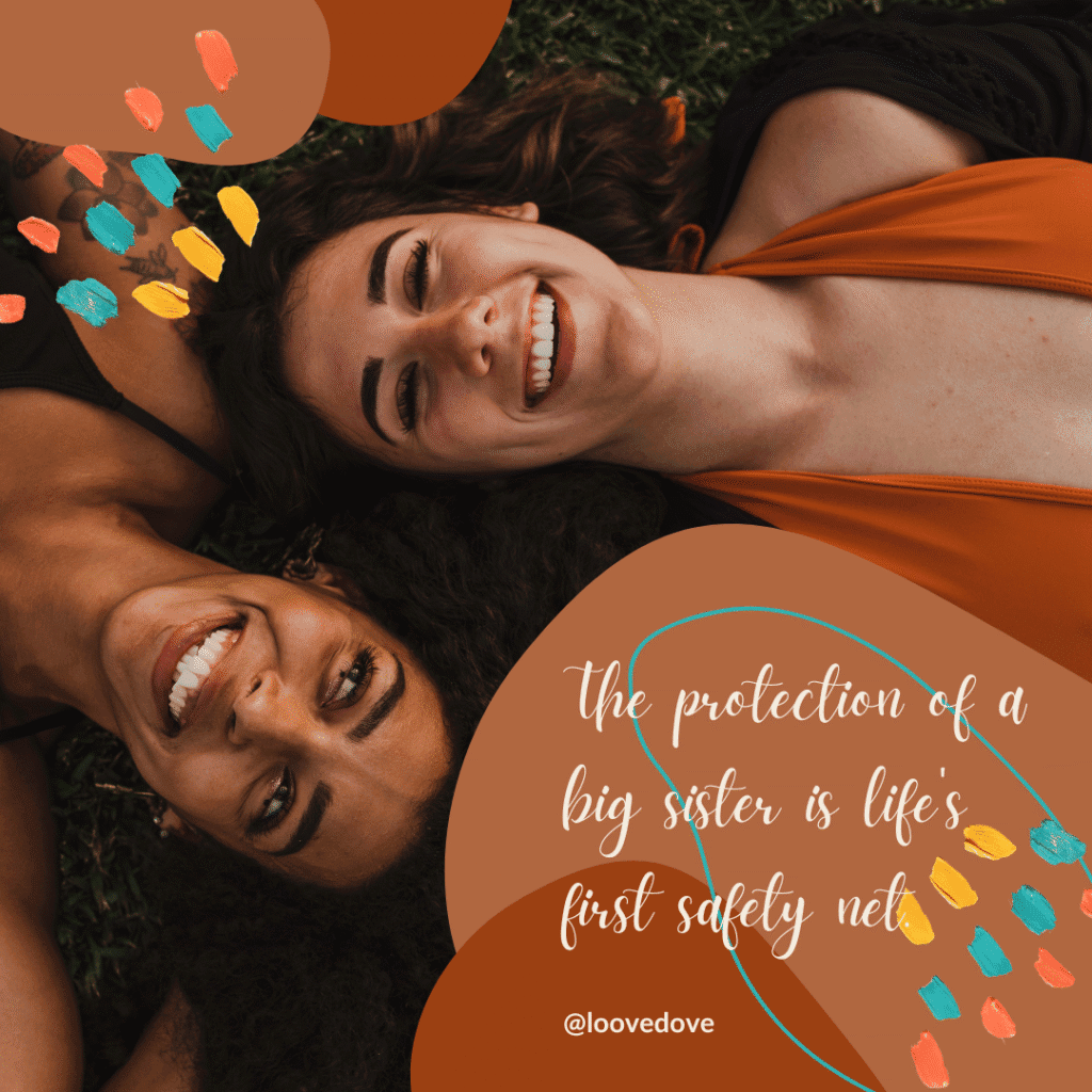 Big Sisters Quotes