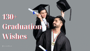 Graduation Wishes for Your Boyfriend or Girlfriend