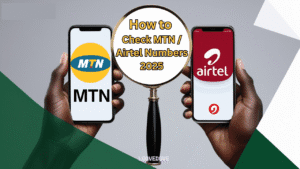 How to Check MTN vs Airtel Numbers 2025