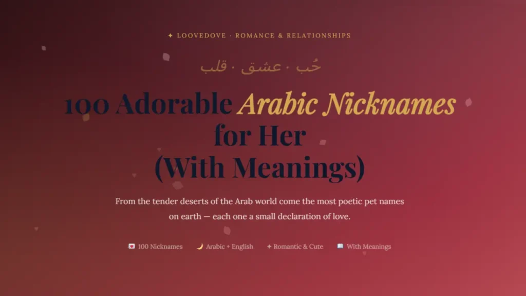 100 Adorable Arabic Nicknames for Her